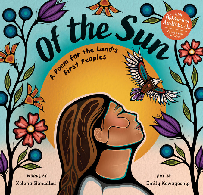 Book cover for Of the Sun: A Poem for the Land's First Peoples