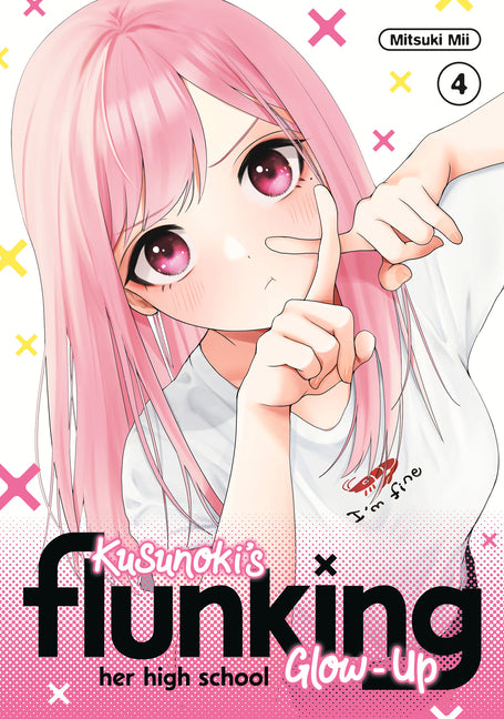 Book cover for Kusunoki's Flunking Her High School Glow-Up 4