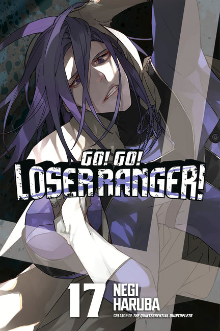 Book cover for Go! Go! Loser Ranger! 17