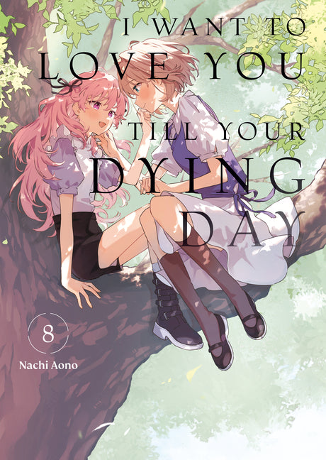 Book cover for I Want to Love You Till Your Dying Day 8