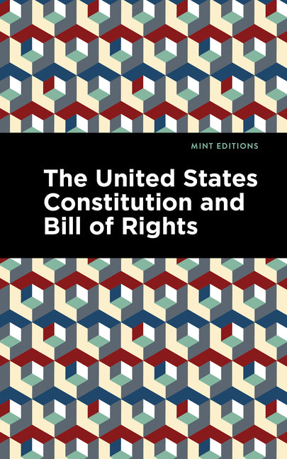 Book cover for United States Constitution and Bill of Rights
