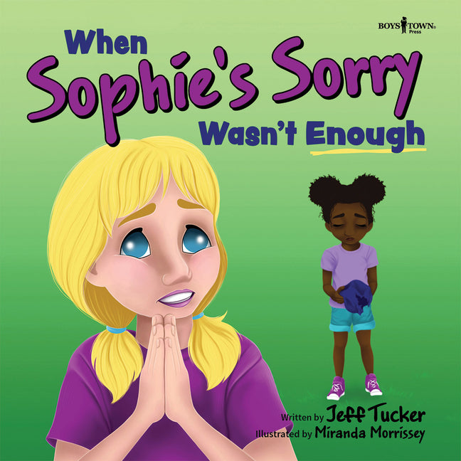 Book cover for When Sophie's Sorry Wasn't Enough: Volume 4