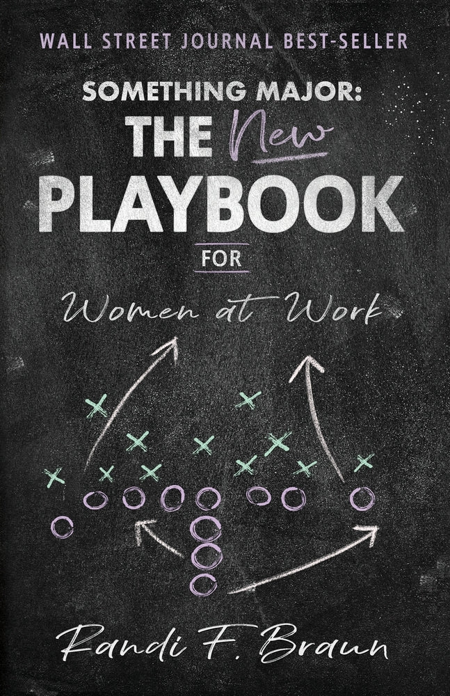 Book cover for Something Major: The New Playbook for Women at Work