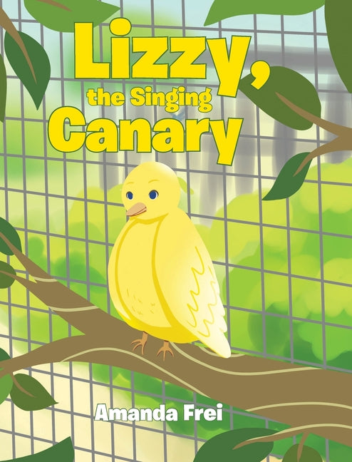 Book cover for Lizzy, The Singing Canary
