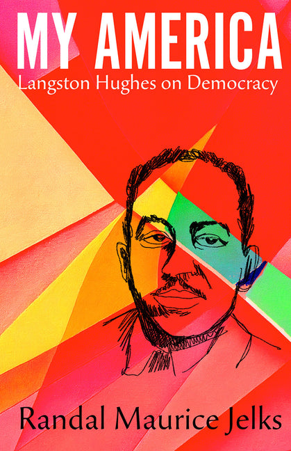 Book cover for My America: Langston Hughes on Democracy
