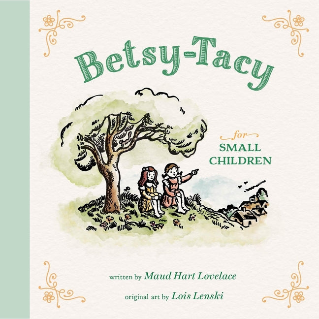 Book cover for Betsy-Tacy for Small Children