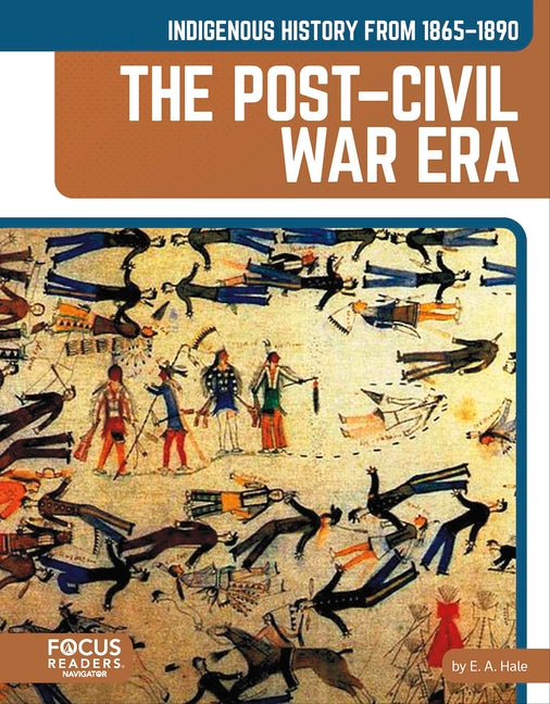 Book cover for Indigenous History from 1865-1890: The Post-Civil War Era