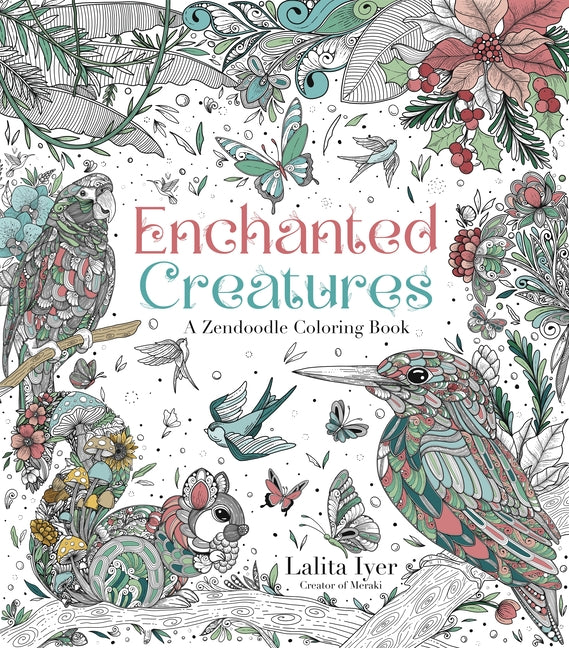 Book cover for Enchanted Creatures: A Zendoodle Coloring Book