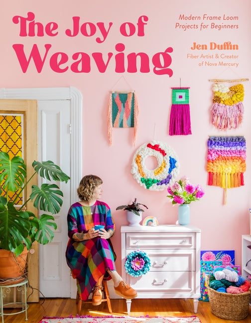 Book cover for Joy of Weaving: Modern Frame Loom Projects for Beginners