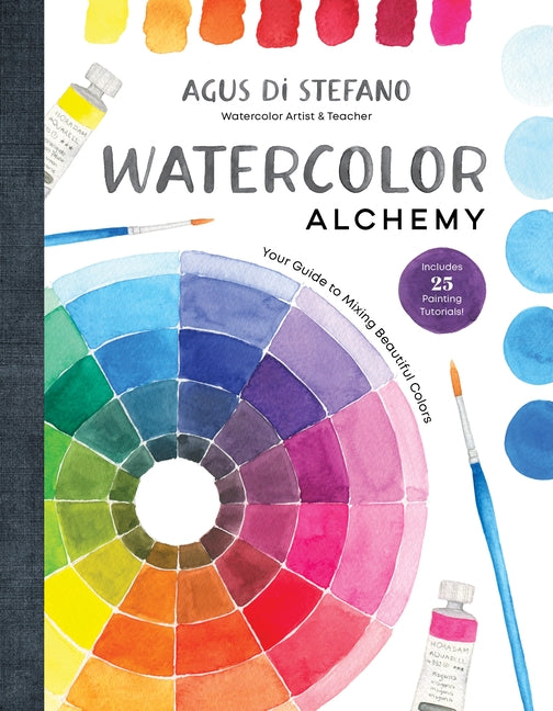 Book cover for Watercolor Alchemy: Your Guide to Mixing Beautiful Colors