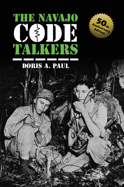 Book cover for Navajo Code Talkers: 50th Anniversary Edition
