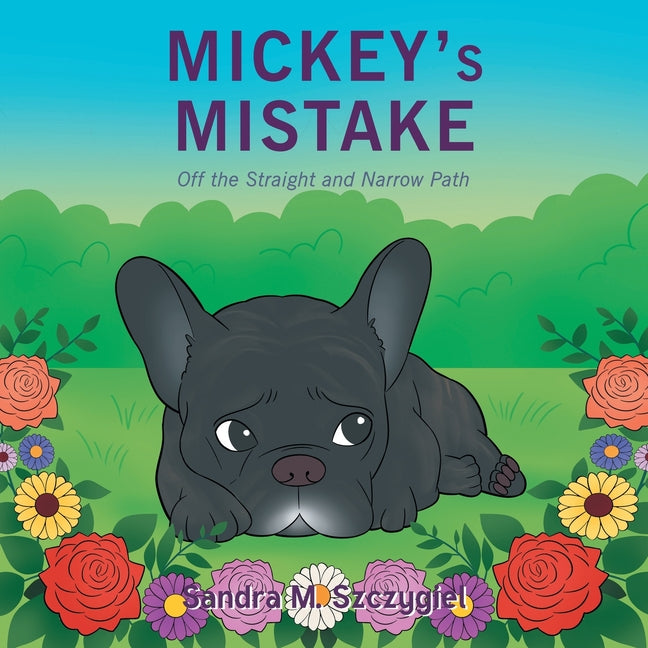 Book cover for Mickey's Mistake: Off the Straight and Narrow Path