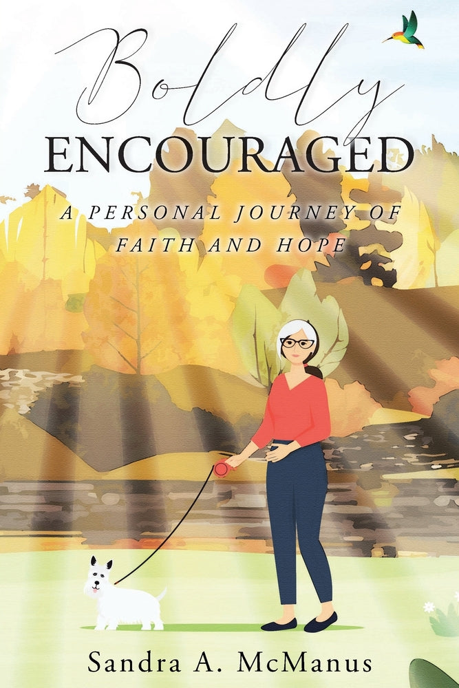 Book cover for Boldly Encouraged: A Personal Journey of Faith and Hope