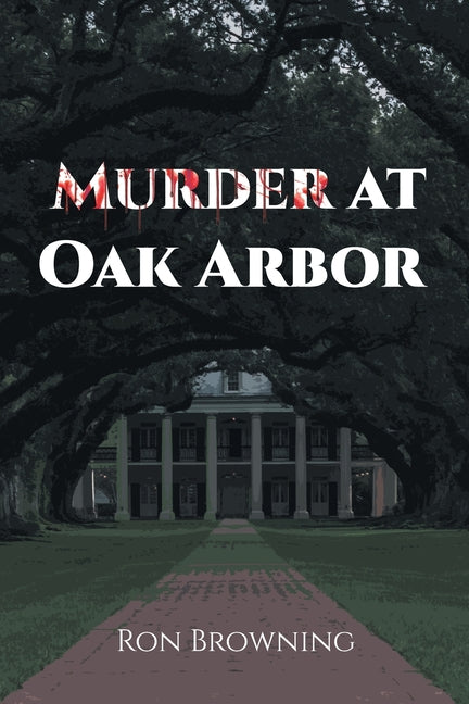 Book cover for Murder At Oak Arbor