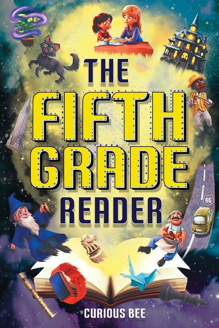 Book cover for Fifth Grade Reader: A Fun 5th Grade Chapter Book With 12 Short Stories for Kids Ages 10-12
