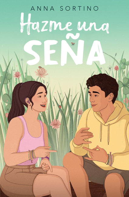 Book cover for Hazme Una Seña / Give Me a Sign