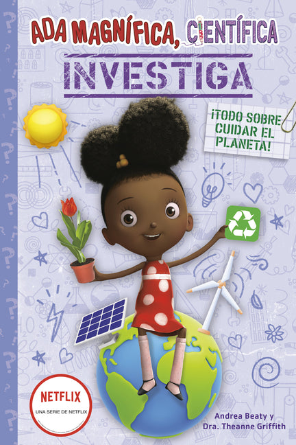 Book cover for ADA Magnífica, Científica, Investiga: Todo Sobre Cuidar El Planeta / ADA Twist, Scientist: Team Green!