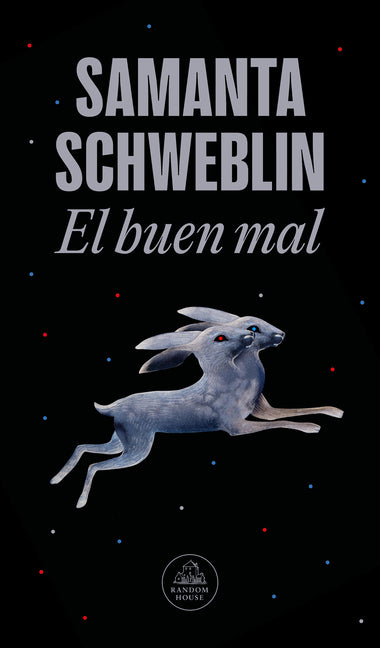 Book cover for El Buen Mal / Good and Evil and Other Stories