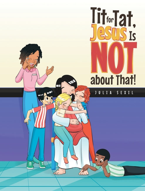 Book cover for Tit for Tat, Jesus Is NOT about That!