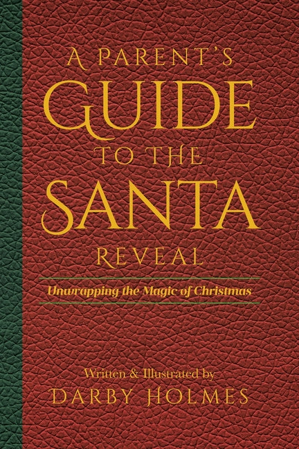 Book cover for Parent's Guide to the Santa Reveal: Unwrapping the Magic of Christmas