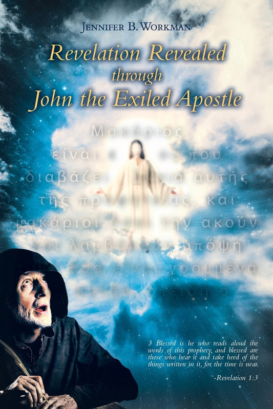 Book cover for Revelation Revealed through John the Exiled Apostle