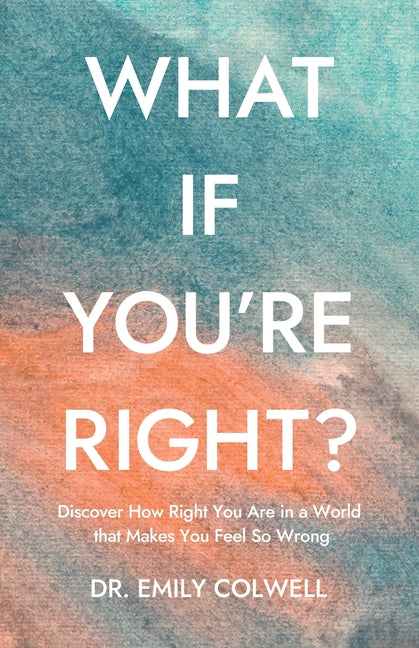 Book cover for What If You're Right?