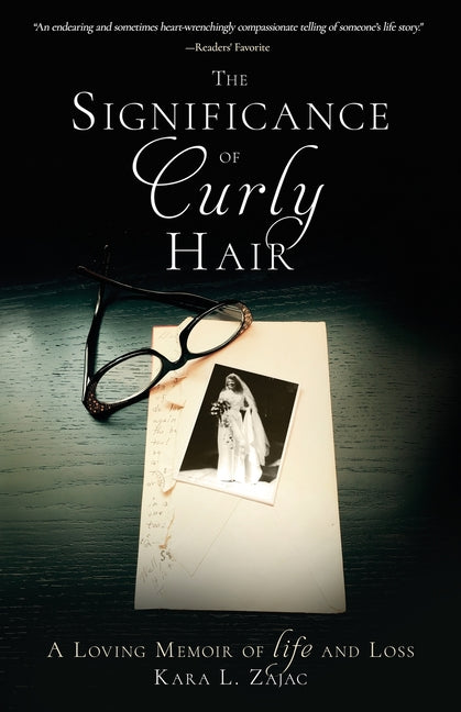 Book cover for Significance of Curly Hair: A Loving Memoir of Life and Loss
