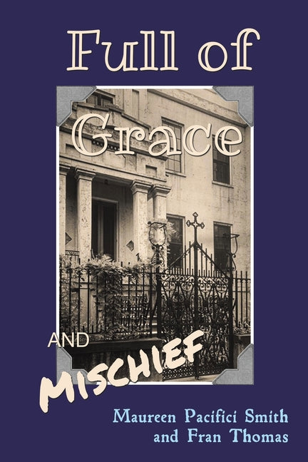 Book cover for Full of Grace and Mischief