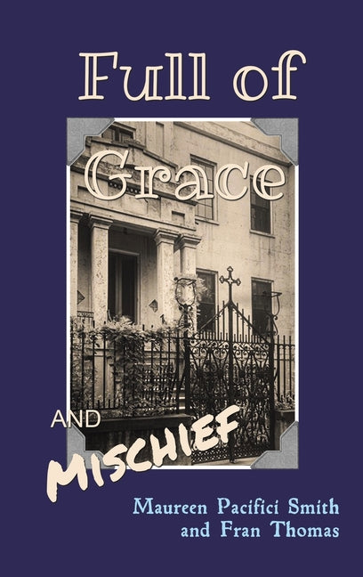 Book cover for Full of Grace and Mischief