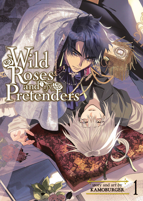 Book cover for Wild Roses and Pretenders Vol. 1