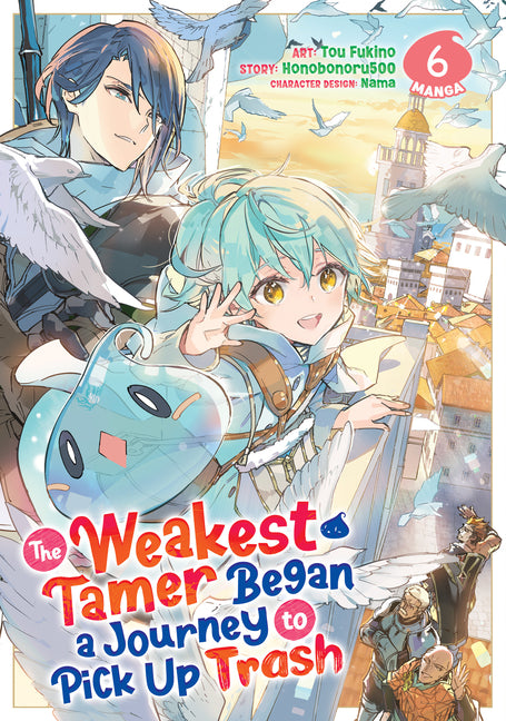Book cover for Weakest Tamer Began a Journey to Pick Up Trash (Manga) Vol. 6