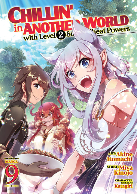 Book cover for Chillin' in Another World with Level 2 Super Cheat Powers (Manga) Vol. 9