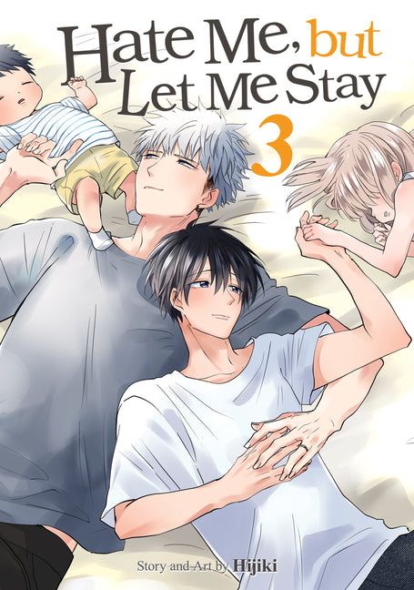 Book cover for Hate Me, But Let Me Stay Vol. 3