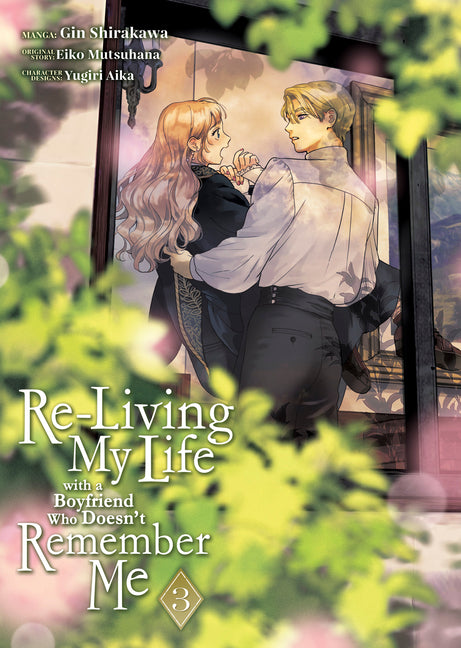 Book cover for Re-Living My Life with a Boyfriend Who Doesn't Remember Me (Manga) Vol. 3