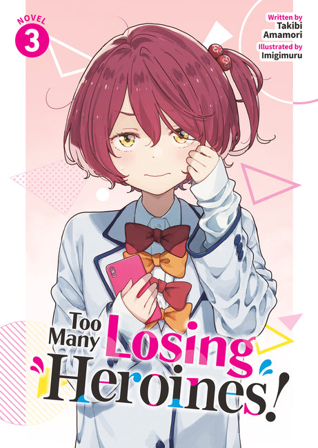 Book cover for Too Many Losing Heroines! (Light Novel) Vol. 3