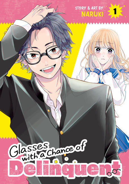 Book cover for Glasses with a Chance of Delinquent Vol. 1