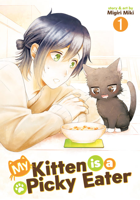 Book cover for My Kitten Is a Picky Eater Vol. 1