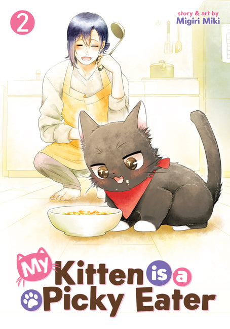 Book cover for My Kitten Is a Picky Eater Vol. 2