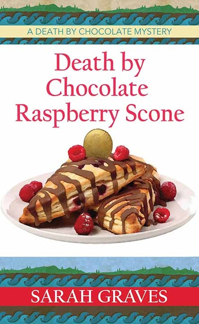 Book cover for Death by Chocolate Raspberry Scone: A Death by Chocolate Mystery