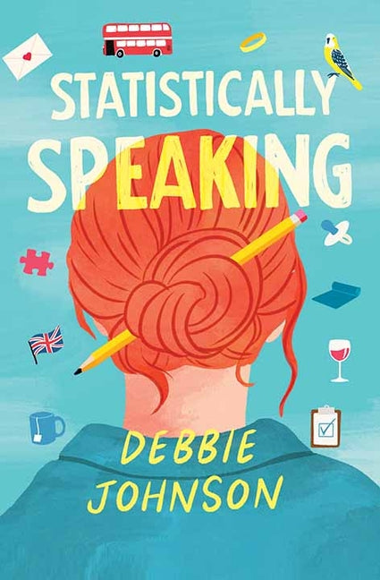 Book cover for Statistically Speaking: A Quirky British Novel