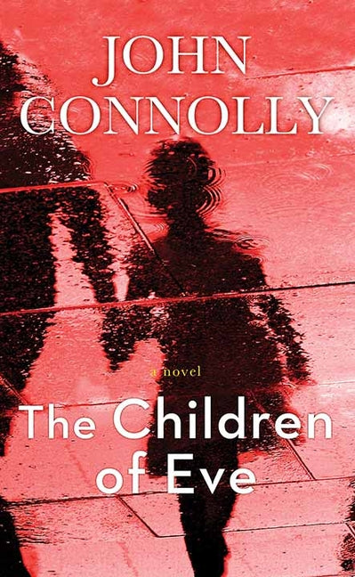 Book cover for Children of Eve: A Charlie Parker Thriller