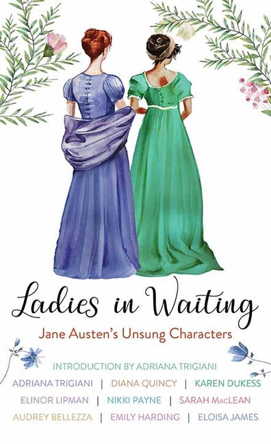 Book cover for Ladies in Waiting: Jane Austen's Unsung Characters