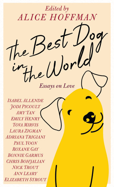 Book cover for Best Dog in the World: Essays on Love