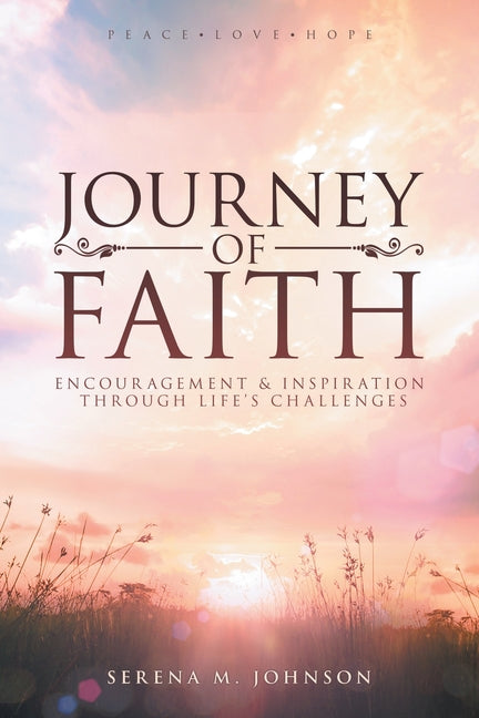 Book cover for Journey of Faith: Encouragement & Inspiration Through Life's Challenges