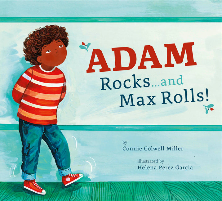 Book cover for Adam Rocks...and Max Rolls!