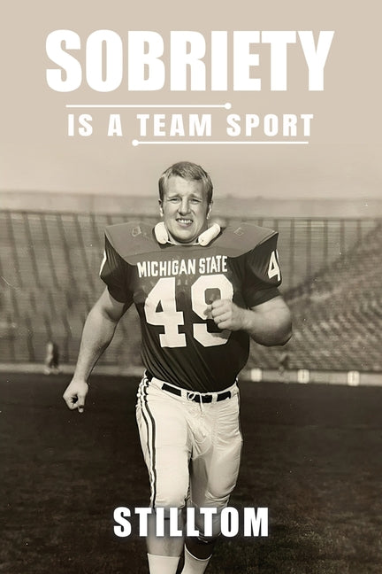 Book cover for Sobriety Is A Team Sport