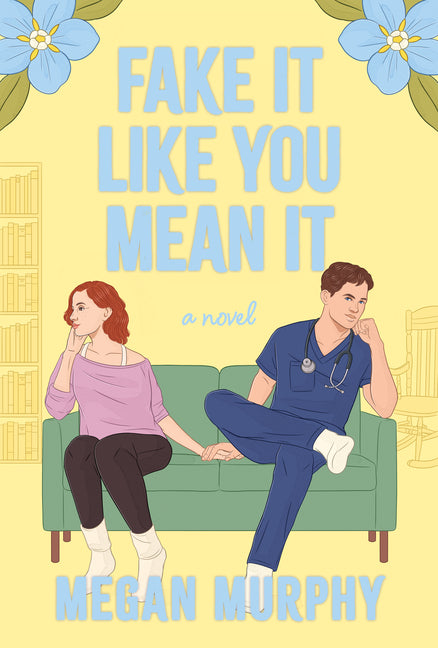 Book cover for Fake It Like You Mean It