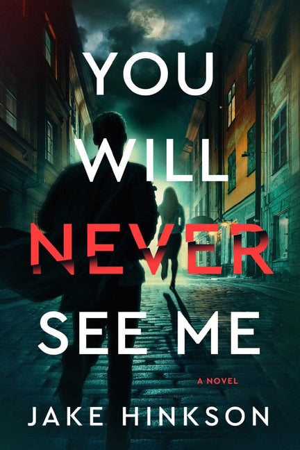 Book cover for You Will Never See Me
