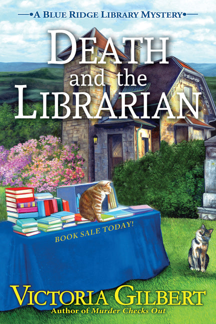Book cover for Death and the Librarian: A Blue Ridge Library Mystery