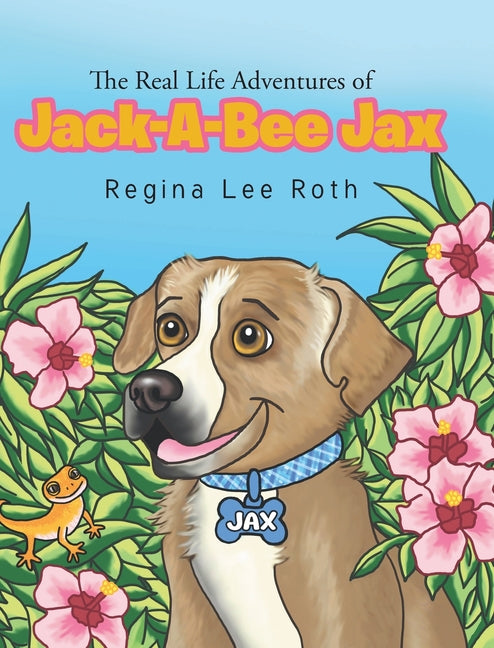 Book cover for Real Life Adventures of Jack-A-Bee Jax